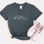 Camiseta Futuro personalizado Sra. T-Shirt<br><div class="desc">¡Siempre agregamos nuevos diseños a diario!</div>