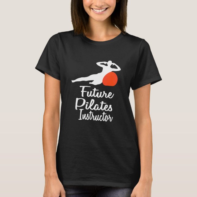 Camiseta Futuro Pilates Instructor Gym Ejercicio Pilates En (Anverso)