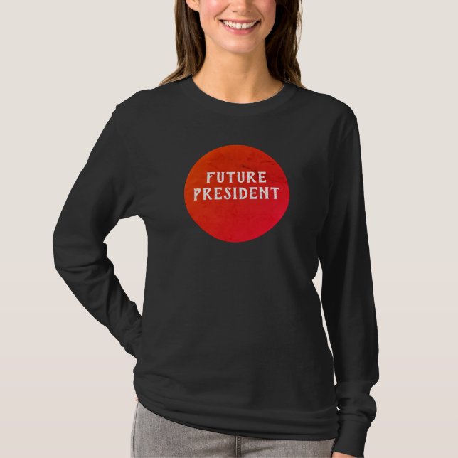 Camiseta Futuro presidente Chica Sweatshirt (Anverso)