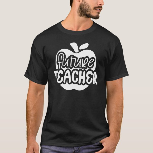 Camiseta Futuro Profesor Primer Día De La Escuela (Anverso)