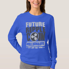 Camiseta Futuro RIPPLE Coin Millionaire - Este en cualquier