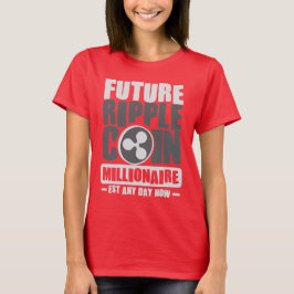 Camiseta Futuro RIPPLE Coin Millionaire - Este en cualquier
