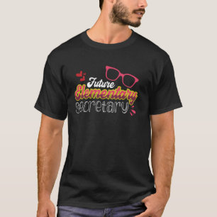 Camiseta Futuro Secretario Elemental Cute Fun Cita