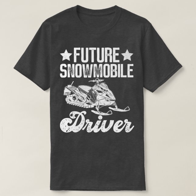 Camiseta Futuro Snowmobiler Y Futuro Snowmobile Driver (Diseño del anverso)