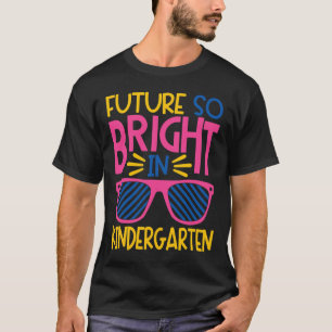 Camiseta Futuro tan brillante en jardines de infancia gafas