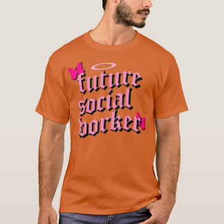 Camiseta futuro trabajador social pero háganlo estético