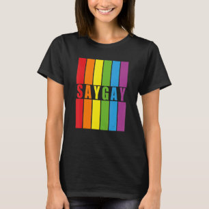 Camiseta Fuuny Say Gay Pride Lgbt Mes 1