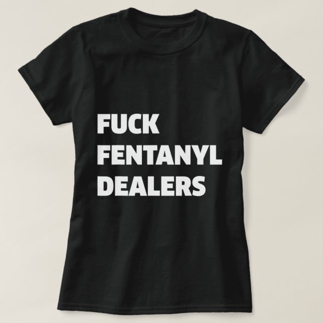 Camiseta Fvck Fentanyl Dealers Anti Dolor Y Enfermedad.png (Diseño del anverso)