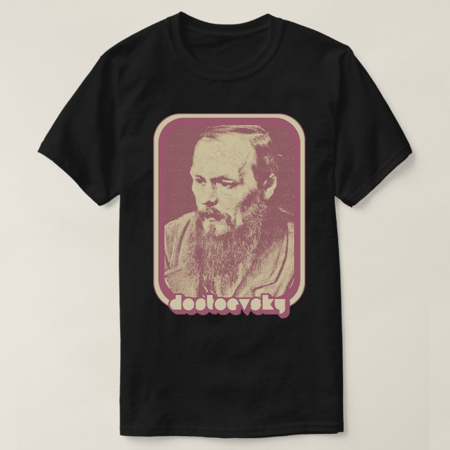 Camiseta Fyodor Dostoevsky Retro Aestesia Fan Art (Diseño del anverso)
