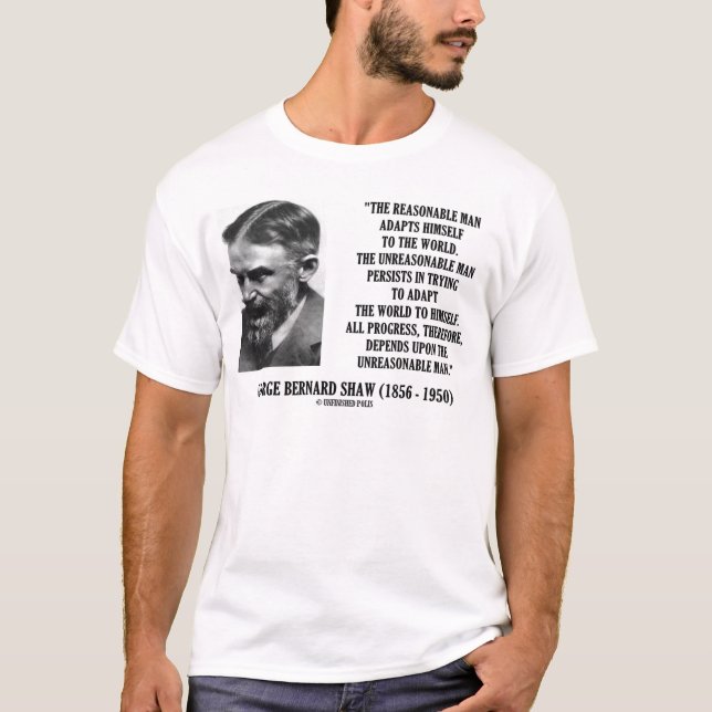 Camiseta G.B. Shaw Progress depende de hombre irrazonable (Anverso)