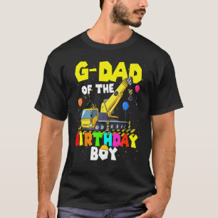 Camiseta G Dad Of Birthday Boy Crane Truck Family Excaballe