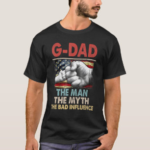 Camiseta G Dad The Man The MymyAmerican Flag The Bad Influ