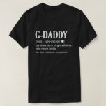 Camiseta G-Daddy Definition Funny Meaning Cool Grandpa Gift<br><div class="desc">Get this fun and sarcastic saying outfit for proud grandpa who loves his adorable grandkids,  grandsons,  
granddaughters on father's day or christmas,  grandparents day,  Wear this to recognize your sweet and cool grandfather in the entire world!</div>