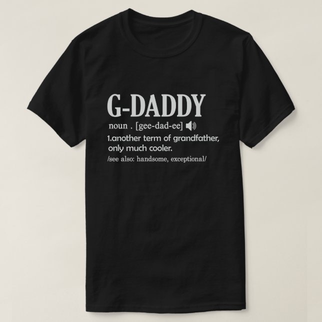Camiseta G-Daddy Definition Funny Meaning Cool Grandpa Gift (Diseño del anverso)