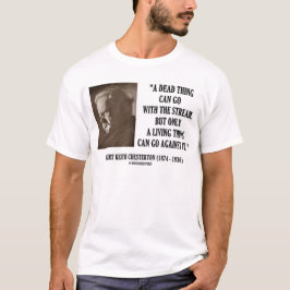 Camiseta G.K. Cosa viva de la corriente muerta de la cosa