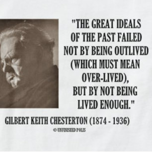 Camiseta G.K. Grandes ideales de Chesterton del pasado no