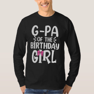 Camiseta G Pa De La Matc De La Familia Del Chica De Cumplea