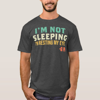 Camiseta G PA No estoy durmiendo estoy descansando mis ojos