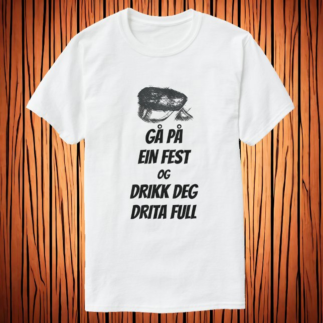 Camiseta Gå på en el festival og drikk deg drita lleno (Subido por el creador)