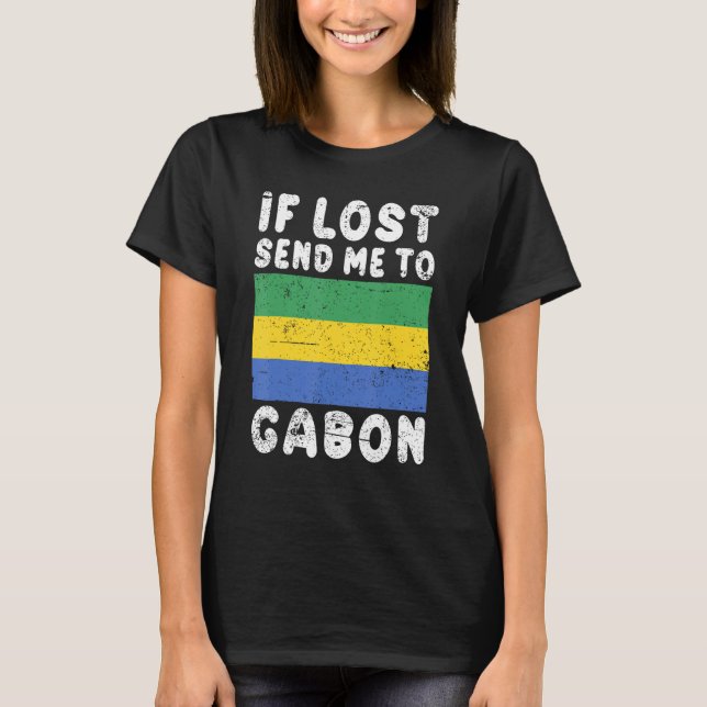 Camiseta Gabon Flag Souvenir  If lost send me to Gabon (Anverso)