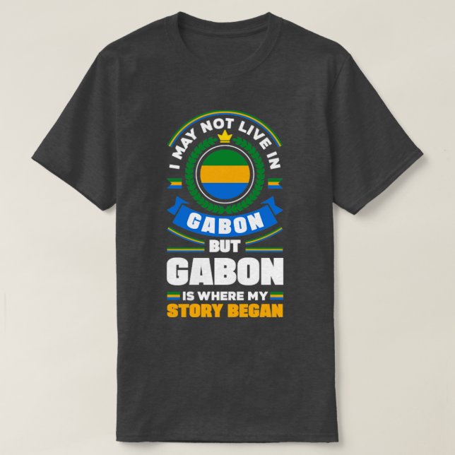 Camiseta Gabonese Gabon Gabonese Flag Quote (Diseño del anverso)