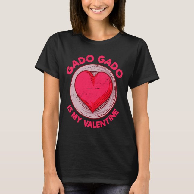 Camiseta Gado Gado Is My Valentine Indonesian Salad Vegetar (Anverso)