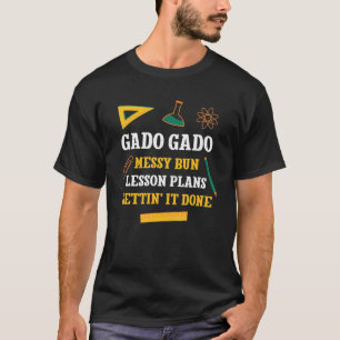 Camiseta Gado Gado Messy Bun Lesson Planea Funny Profesor H