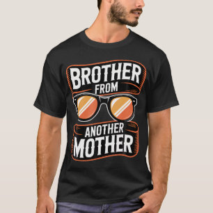 Camiseta Gafas de Hermano de Otra Madre