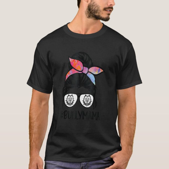 Camiseta Gafas de pelo desordenadas de la mamá de los bully (Anverso)