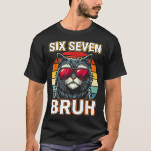 Camiseta Gafas de sol Cool Retro Six Seven Bruh Cat Meme 67