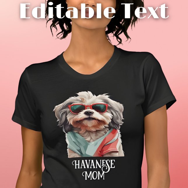 Camiseta Gafas de sol de mamá de perro de Havan (Subido por el creador)