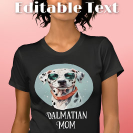 Camiseta Gafas de sol de mamá perro de Dalmacia