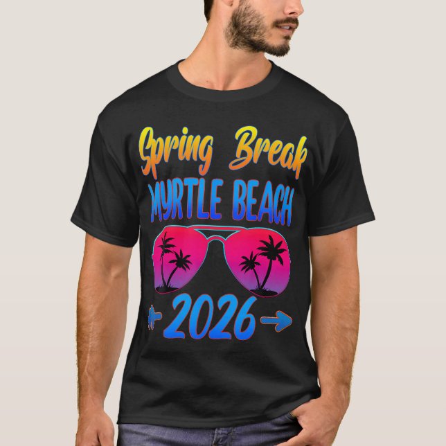 Camiseta Gafas de sol Myrtle Beach Spring Break 2026 Playa  (Anverso)