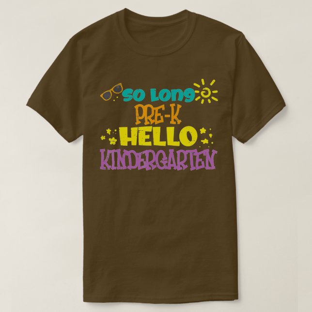 Camiseta Gafas de sol tanto tiempo antes de K Hola Kinderga (Diseño del anverso)