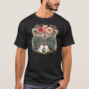 Camiseta Gafas Florales De Raccoon Un Trashy De Clase Kinda