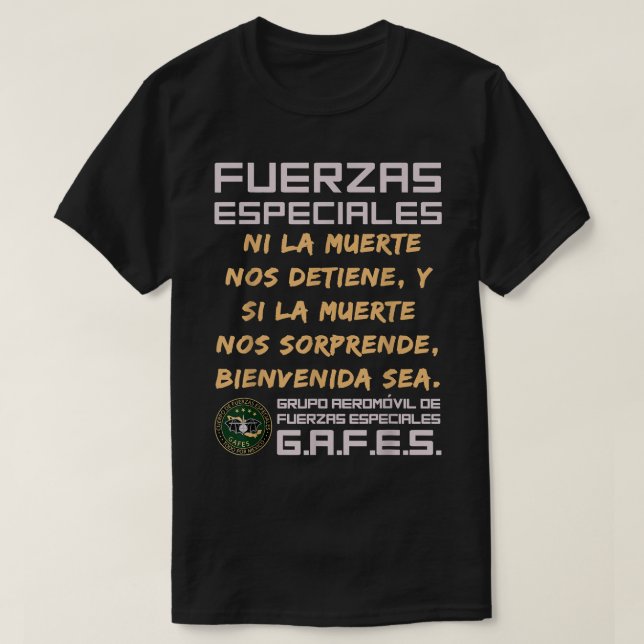 Camiseta GAFE GAFES Fuerza Especial Mexicana Fuerzas Especi (Diseño del anverso)
