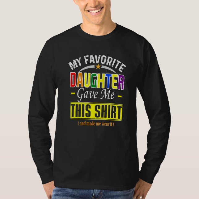 Camiseta Gag Gif from Daughter to Dad or Mom  Gay Pride (Anverso)