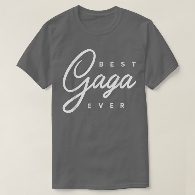 Camiseta Gaga Gift Mejor Gaga De La Historia (Diseño del anverso)