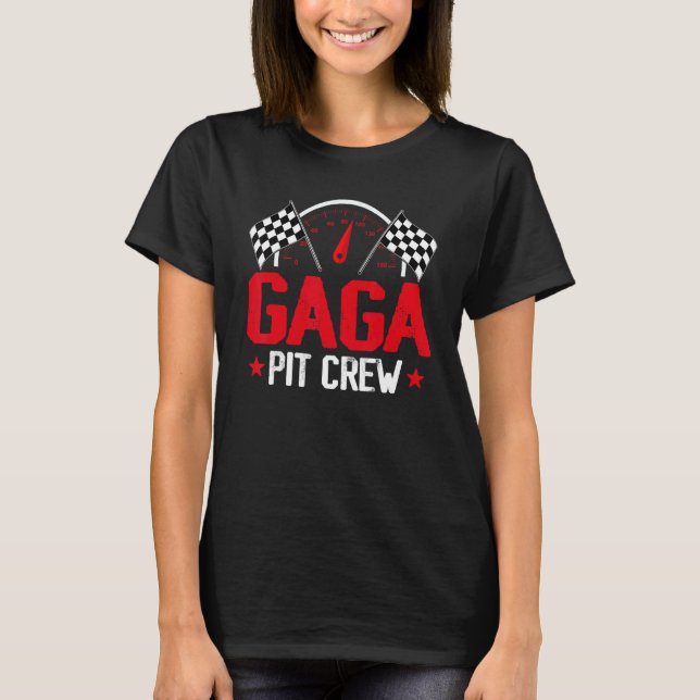 Camiseta Gaga Pit Crew Race Car Birday Party Carreras (Anverso)