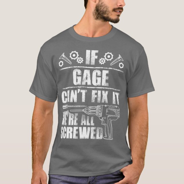 Camiseta GAGE Gift Name Fix It Funny Birthday Dad Idea (Anverso)