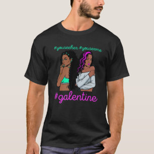 Camiseta Galentines Day Single Best Melanin Queen Black Wom