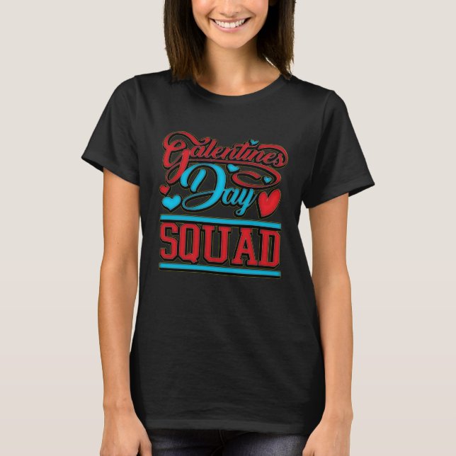 Camiseta Galentine's Day Squad All Women Valentines Day (Anverso)
