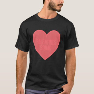 Camiseta Galentines Day Squad BFF Amistad Día de San Valent