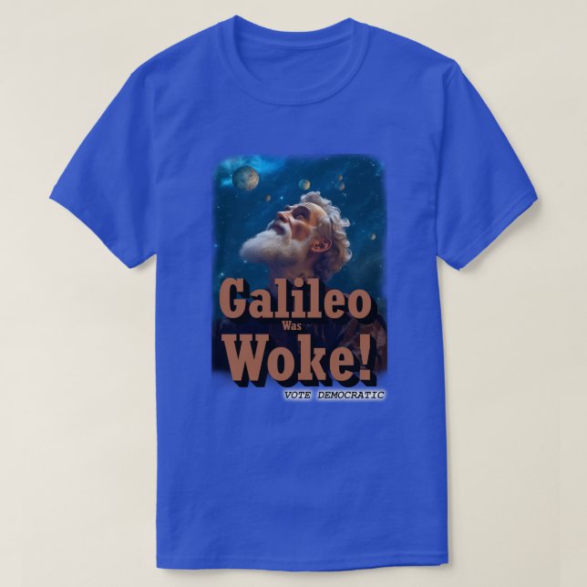 Camiseta Galileo Estaba Despertado (Diseño del anverso)