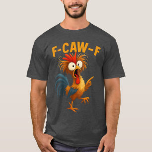 Camiseta Gallero Divertido De Pollos F Caw F Gallo Pájaro D