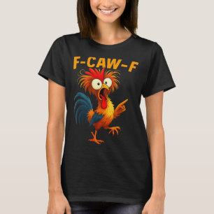 Camiseta Gallero Divertido Gallina F Caw F Domador de Pollo
