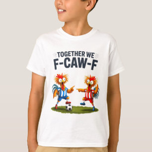 Camiseta Gallina divertida F Caw F gallo pájaro divertido F