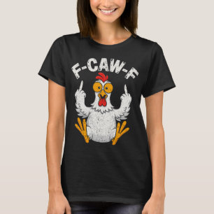 Camiseta Gallo cita divertida humor F-caw-f gallo