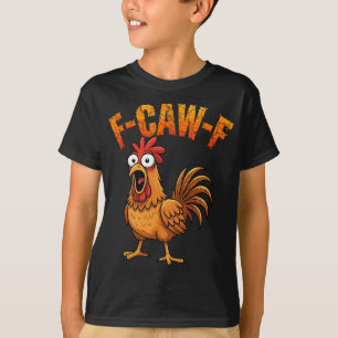 Camiseta Gallo cita divertida humor gallo F-caw-f 