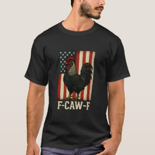 Camiseta Gallo de gallina Caw Pájaro bandera de EE. UU. Hom